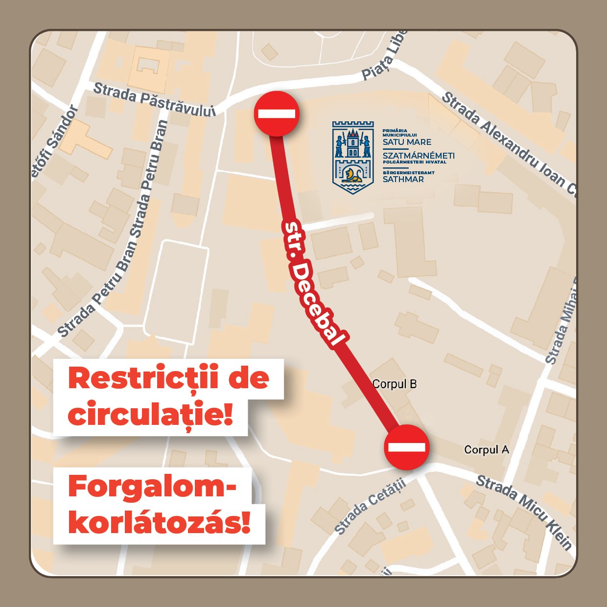 Circulația pe strada Decebal, închisă în intervalul orar 09.00 – 17.00