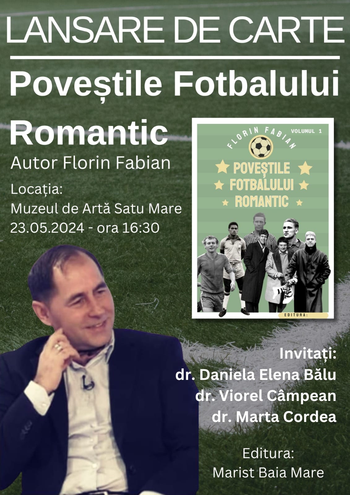 Florin Fabian și ”Poveștile fotbalului romantic”