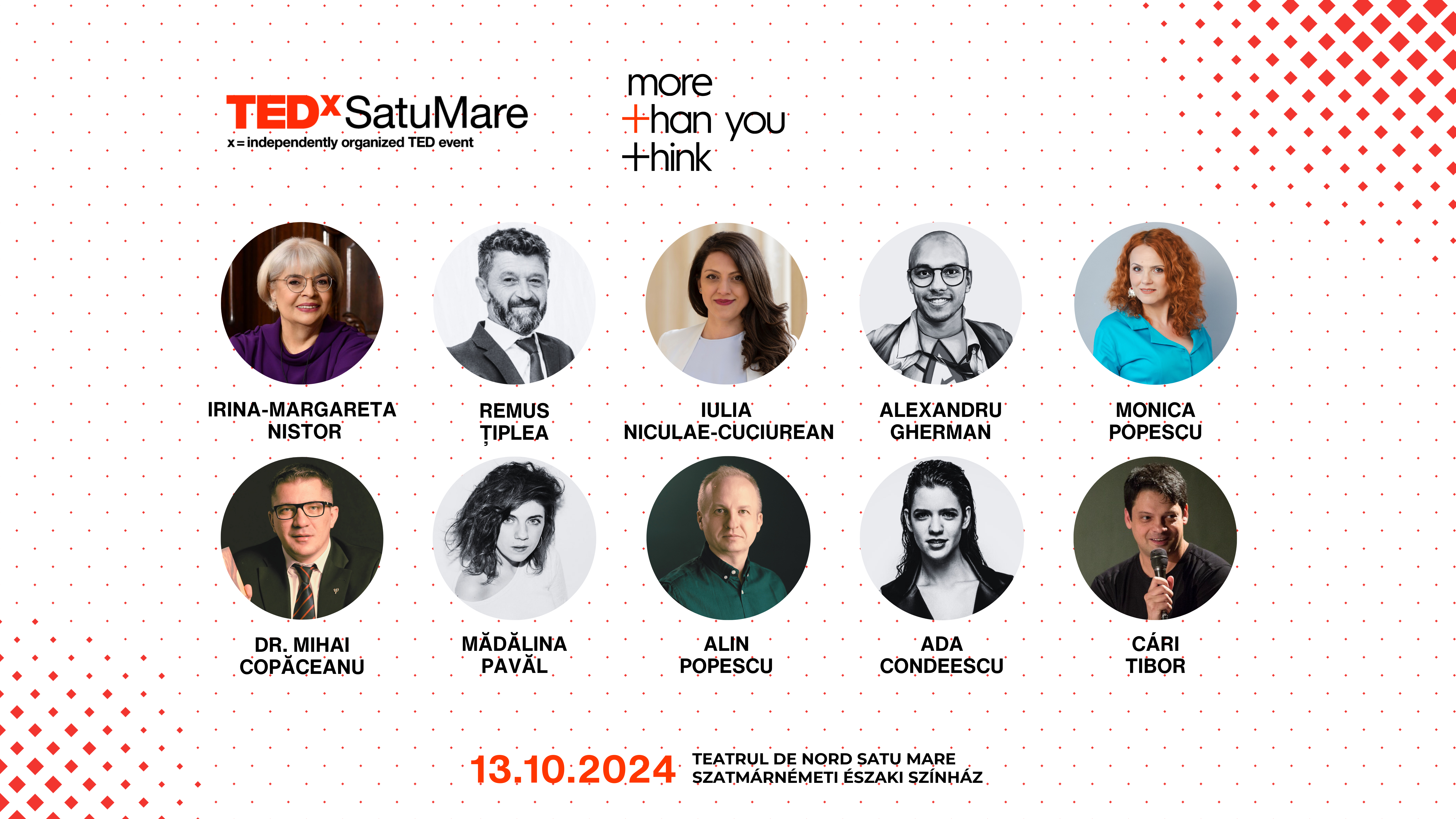 TEDxSatuMare – MoreThanYouThink aduce 10 speakeri de excepție la Satu Mare
