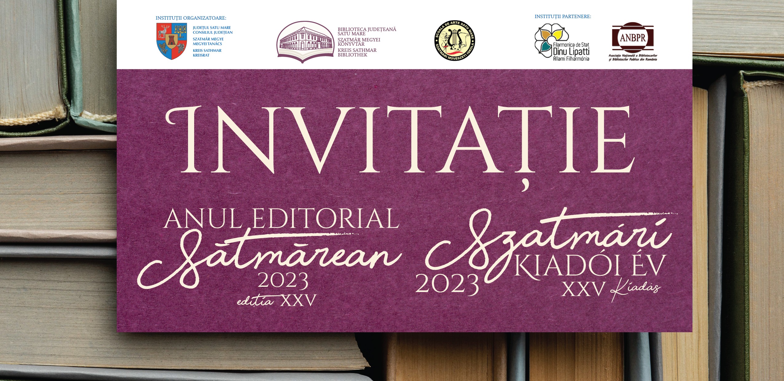 PROIECT CULTURAL. Anul editorial sătmărean adaugă în palmares ediția a XXV-a