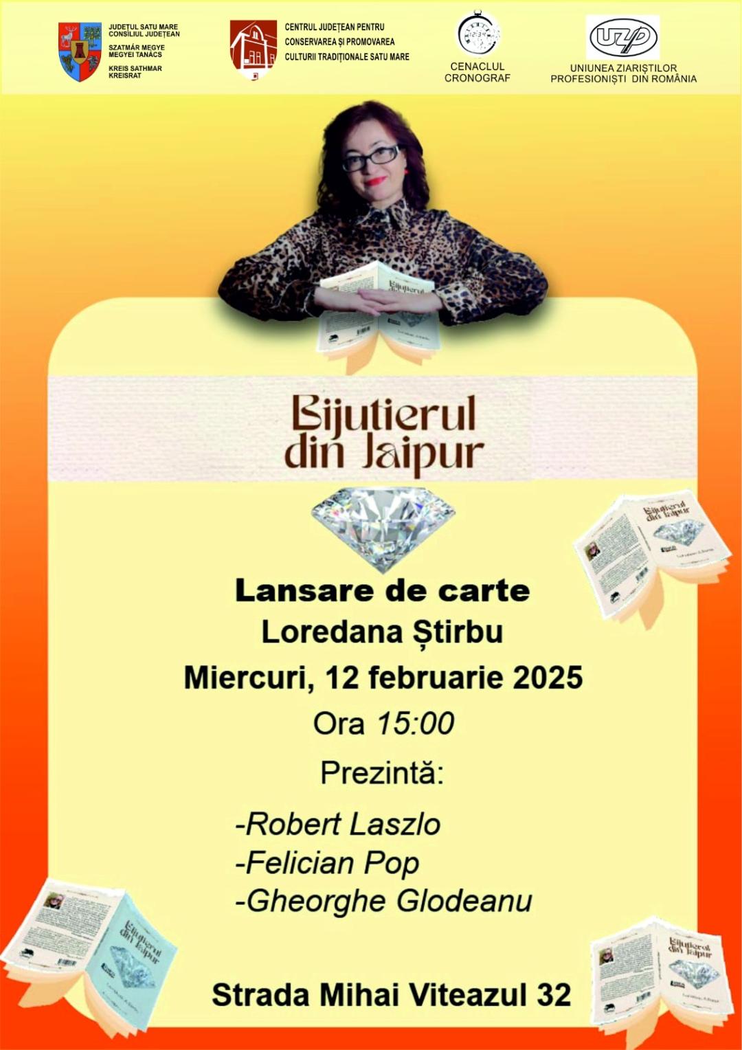 Lansarea cărții ,,Bijutierul din Jaipur” de Loredana Știrbu la CJCPCT  
