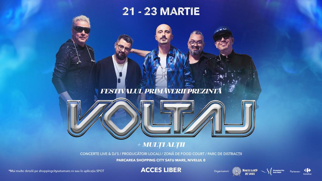 Super-Concert VOLTAJ  la Satu Mare. La pachet cu alte surprize mari