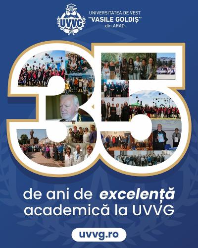 Universitatea de Vest „Vasile Goldiș” din Arad – 35 de ani de educație, viziune și spirit național