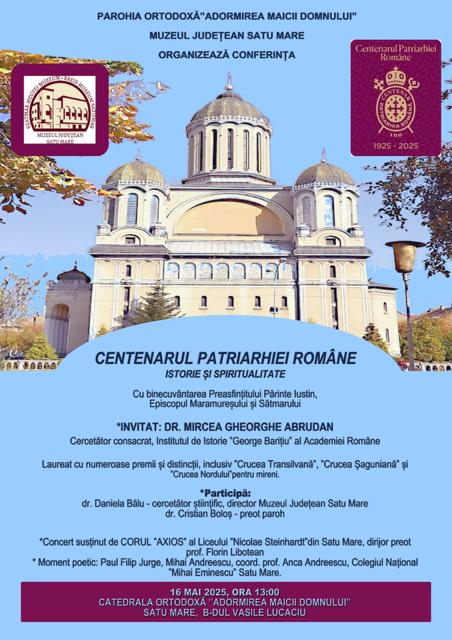 Centenarul Patriarhiei Române, marcat și la Satu Mare