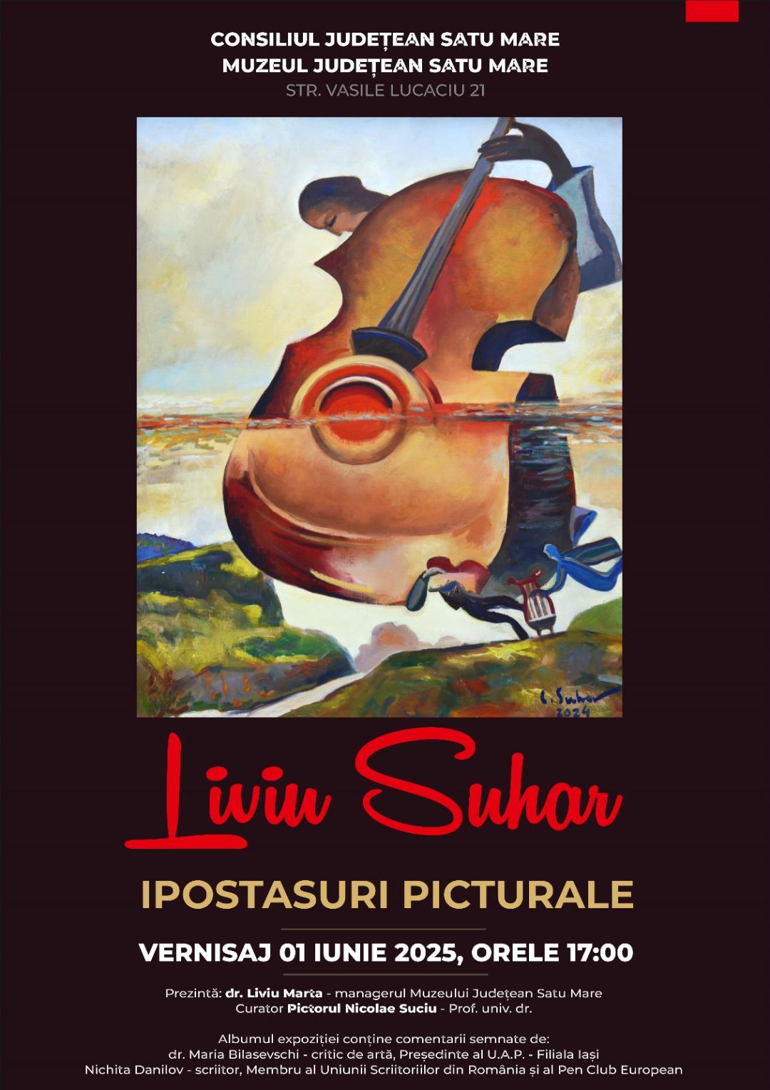 VERNISAJ la Muzeu: LIVIU SUHAR - IPOSTASURI PICTURALE