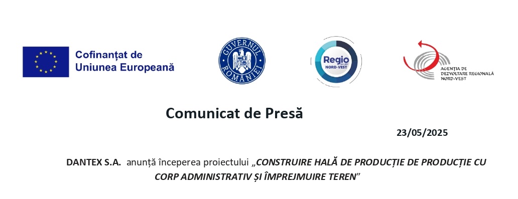 DANTEX S.A. anunță începerea proiectului „CONSTRUIRE HALĂ DE PRODUCȚIE DE PRODUCȚIE CU CORP ADMINISTRATIV ȘI ÎMPREJMUIRE TEREN”