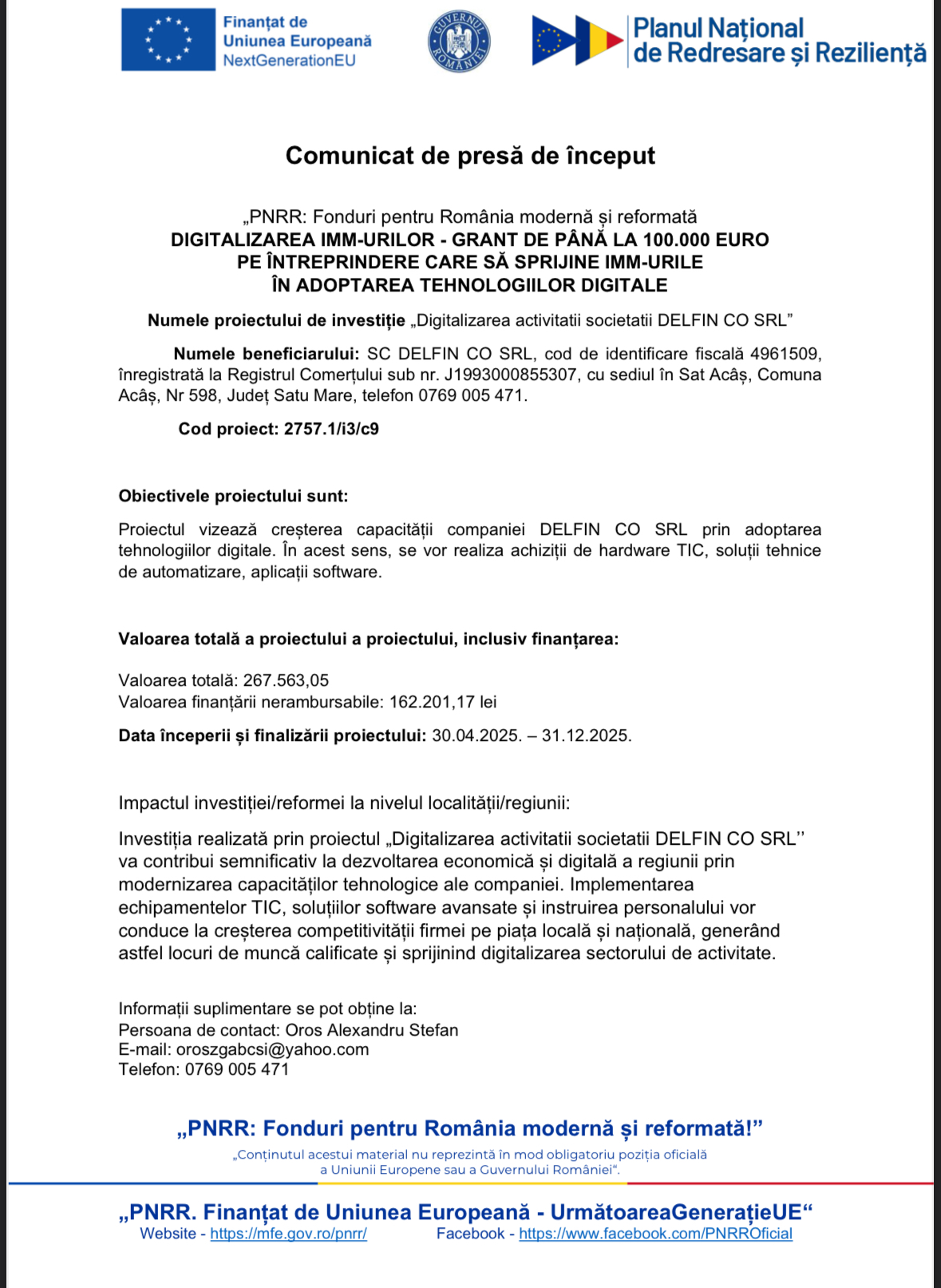 „PNRR: Fonduri pentru România modernă și reformată DIGITALIZAREA IMM-URILOR - GRANT DE PÂNĂ LA 100.000 EURO PE ÎNTREPRINDERE CARE SĂ SPRIJINE IMM-URILE ÎN ADOPTAREA TEHNOLOGIILOR DIGITALE