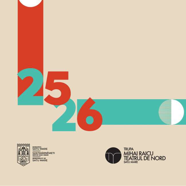 Trupa Mihai Raicu a Teatrului de Nord lansează oferta de abonamente pentru Stagiunea 57