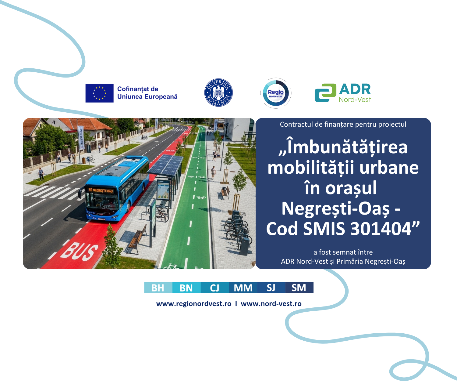 Negrești-Oaș investește peste 20 milioane euro pentru mobilitate urbană durabilă, prin Programul Regional Nord-Vest 2021–2027