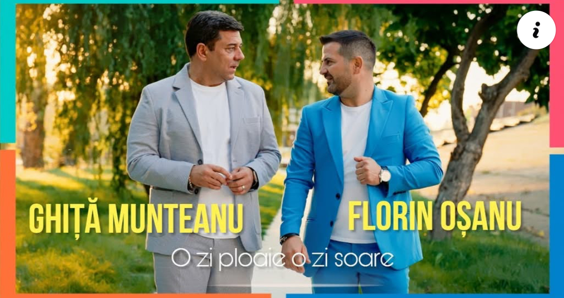 HIT! Ghiță Munteanu și Florin Oșanu au lansat piesa „O zi ploaie, o zi soare”