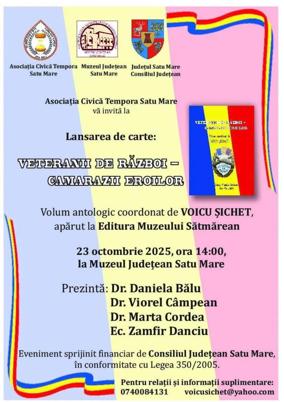 MEMORIE „Veteranii de război – camarazii eroilor”, o nouă apariție editorială la Editura Muzeului Sătmărean