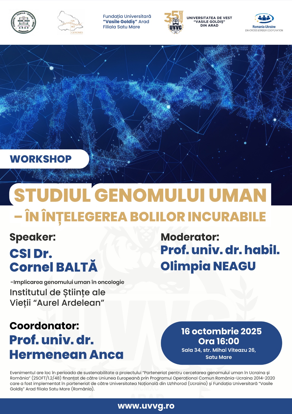 Eveniment academic de înaltă ținută la Universitatea ”Vasile Goldiș”, Filiala Satu Mare