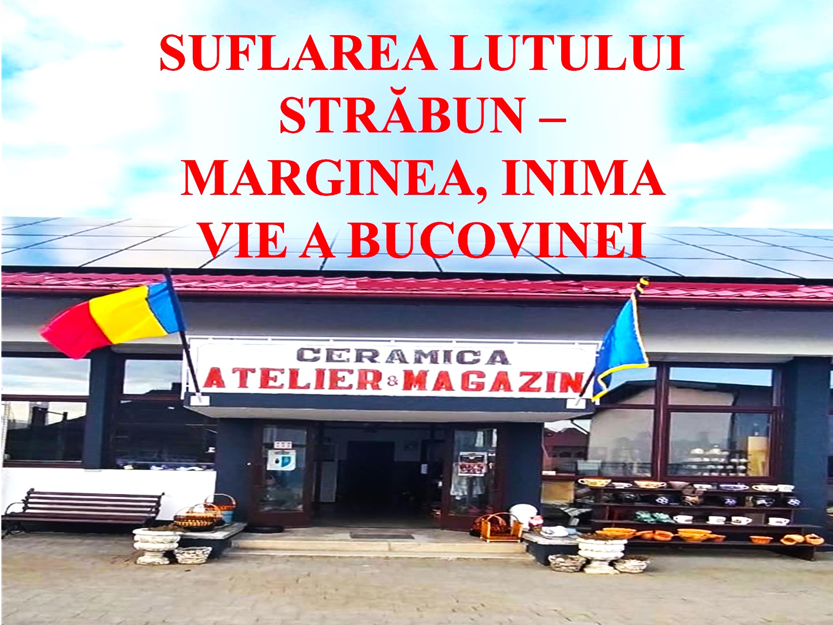VERTICALI PENTRU ROMÂNIA – BUCOVINA: INIMA IDENTITĂȚII ROMÂNEȘTI