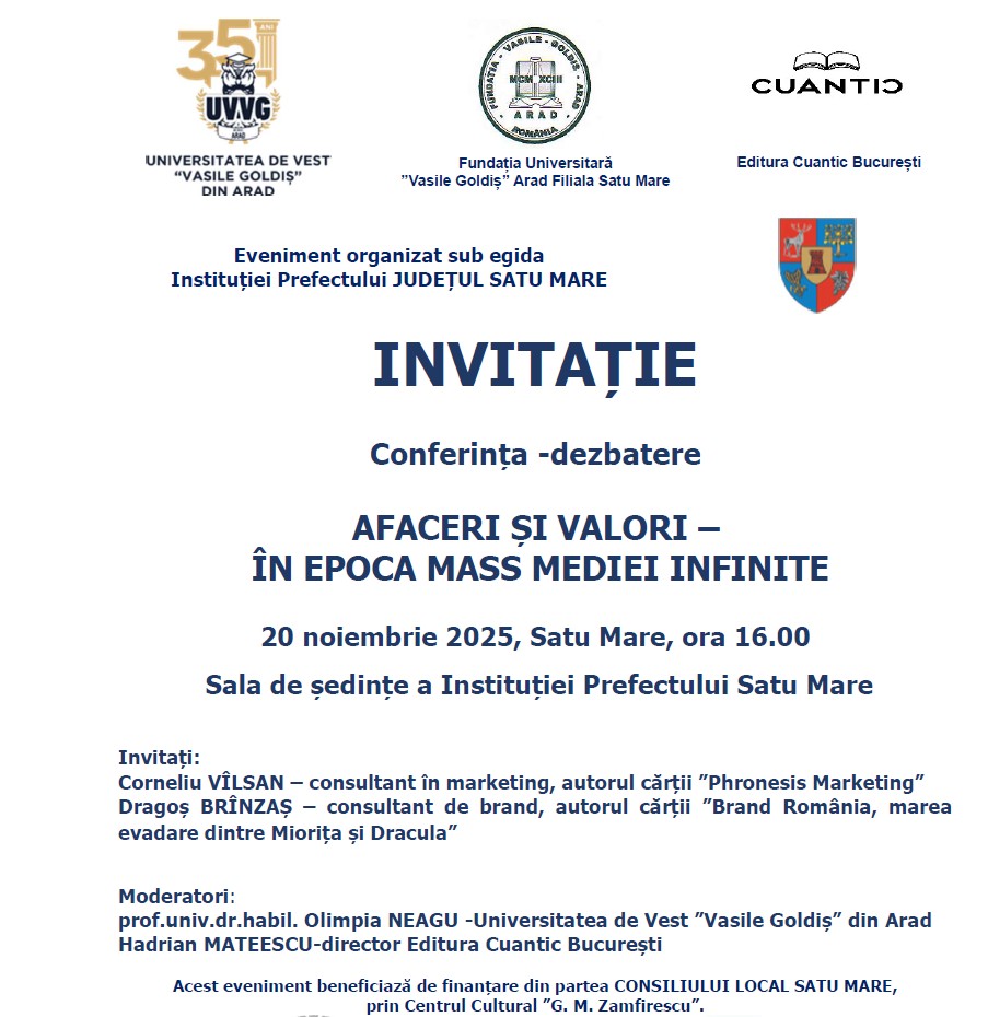 Conferință-dezbatere la Satu Mare: „Afaceri și valori în epoca mass-mediei infinite”