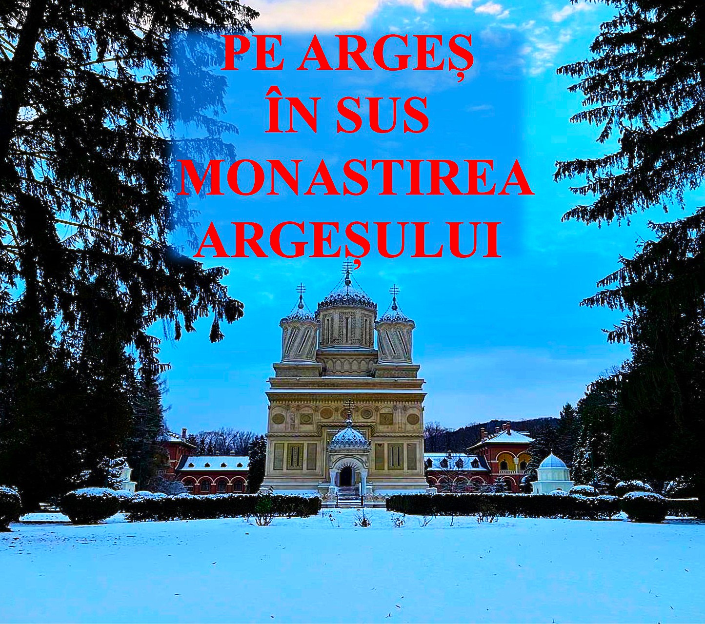 VERTICALI PENTRU ROMÂNIA: PELERIN ÎN ROMÂNIA DE LA ARGEȘ