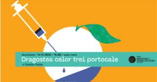 Trupa Mihai Raicu încheie anul 2025 cu o comedie surprinzătoare: „Dragostea celor trei portocale”, regia Ovidiu Caița