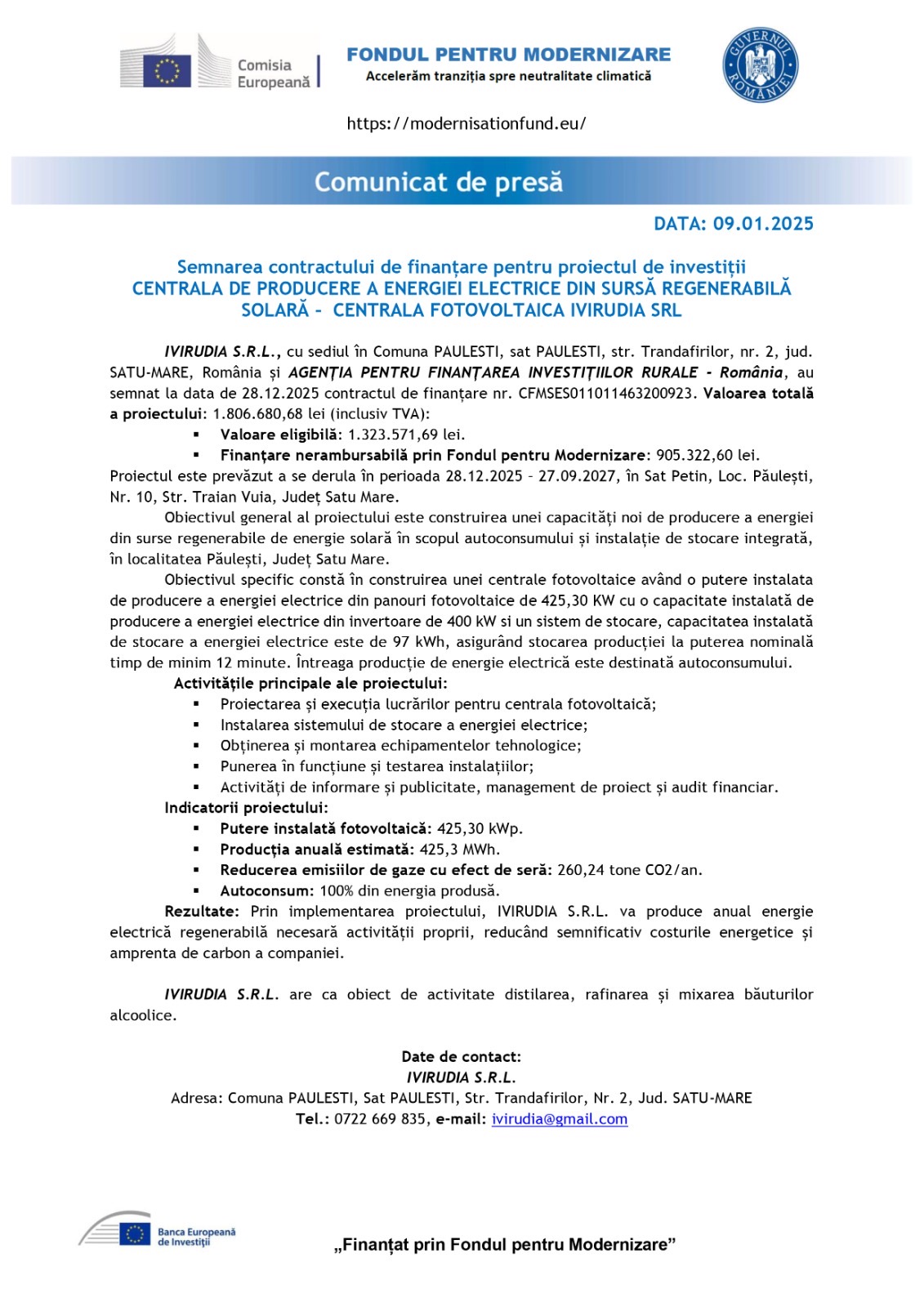 Semnarea contractului de finanțare pentru proiectul de investiții  CENTRALA DE PRODUCERE A ENERGIEI ELECTRICE DIN SURSĂ REGENERABILĂ SOLARĂ –  CENTRALA FOTOVOLTAICA IVIRUDIA SRL