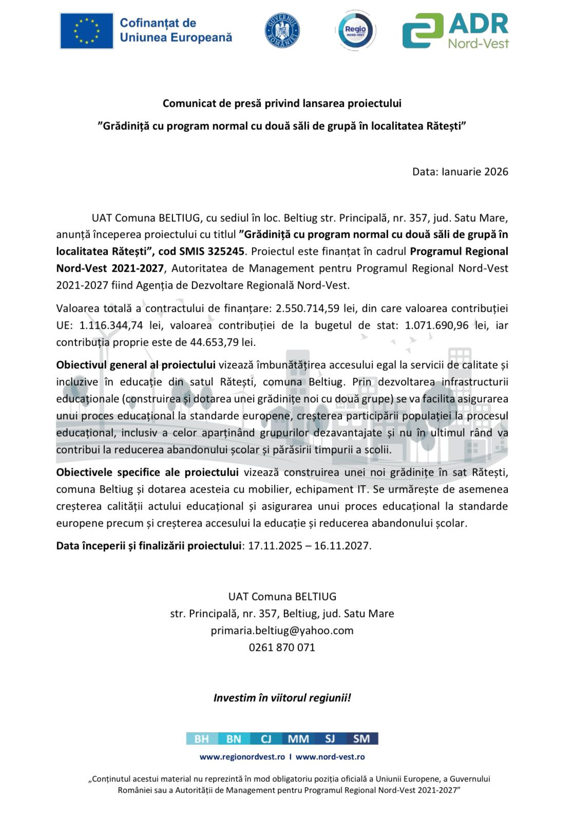 Comunicat de presă privind lansarea proiectului  „Grădiniță cu program normal cu două săli de grupă în localitatea Rătești”