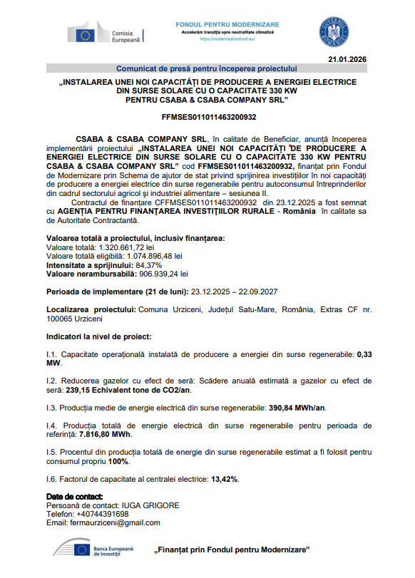 „INSTALAREA UNEI NOI CAPACITĂȚI DE PRODUCERE A ENERGIEI ELECTRICE DIN SURSE SOLARE CU O CAPACITATE 330 KW PENTRU CSABA &amp; CSABA COMPANY SRL”